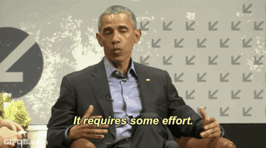 Hard Work Barack Obama Effort GIF