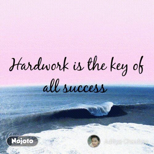 Hard Work Is The Key Of All Success GIF
