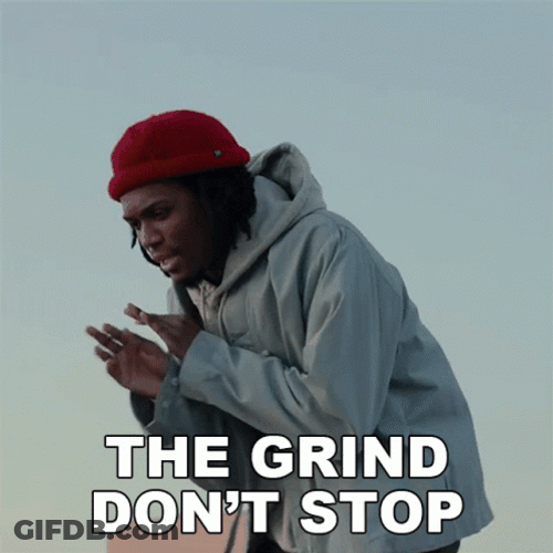 Hardworking Saba The Grind Won't Stop GIF