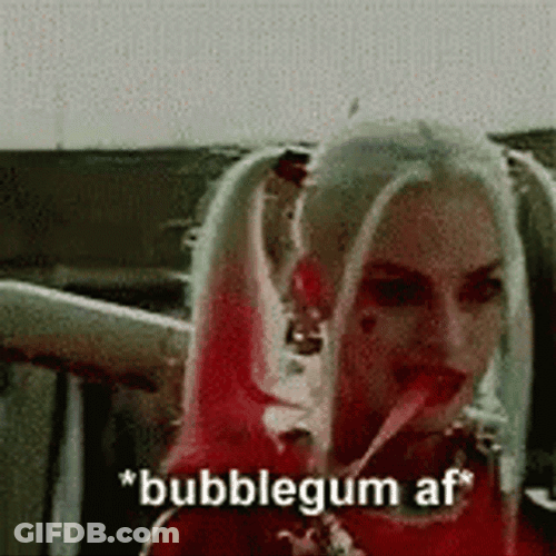 Harley Quinn Bubble Gum AF GIF