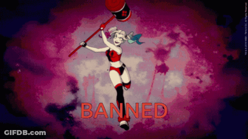 Harley Quinn Is Holding A Hammer And The Word Banned Is On The Bottom GIF