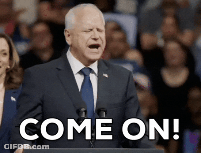 Harris Walz Come On GIF