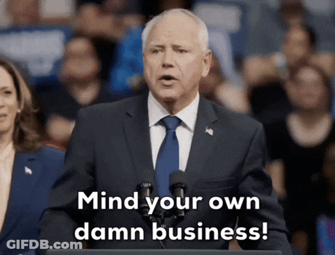 Harris Walz Mind Your Own Business GIF