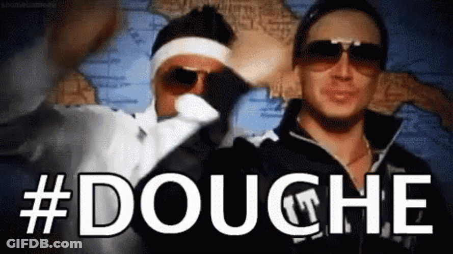 Hashtag Douchebag Douche GIF