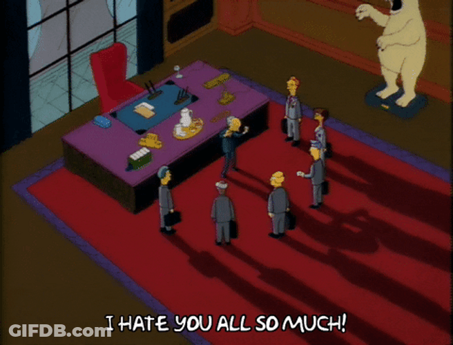Hate Hate Hate Mr Burns The Simpsons GIF