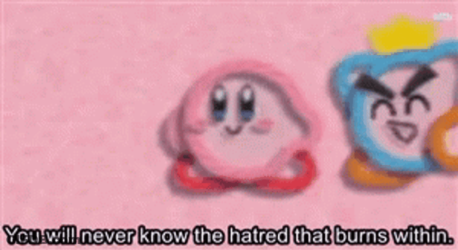 Hatred That Burns Kirby Meme GIF