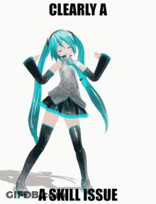 Hatsune Miku Clearly A Skill Issue GIF
