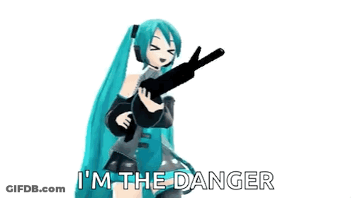 Hatsune Miku Is Holding A Gun In Her Hand And Saying `` I 'M The Danger '' . GIF