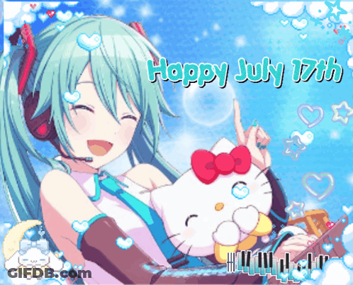 Hatsune Miku Is Holding A Hello Kitty And The Words Happy July 17Th Are On The Bottom GIF