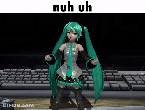 Hatsune Miku Standing In Front Of Keyboard Nuh Uh GIF