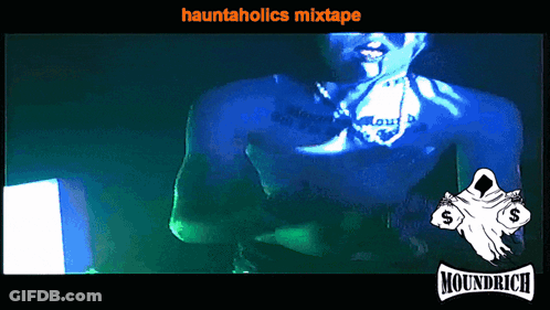 Hauntholics Mixtape Man GIF