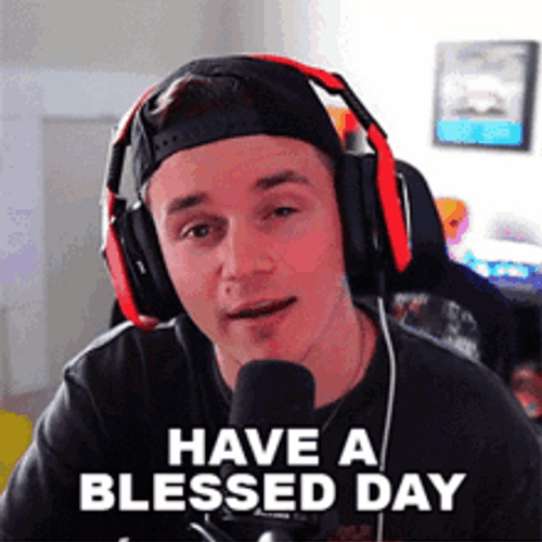 Have A Blessed Day Handsome Streamer GIF