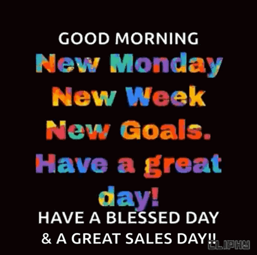 Have A Blessed Monday And Great Sales Day GIF