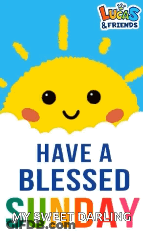 Have A Blessed Sunday My Sweet Darling Smiling Sun GIF