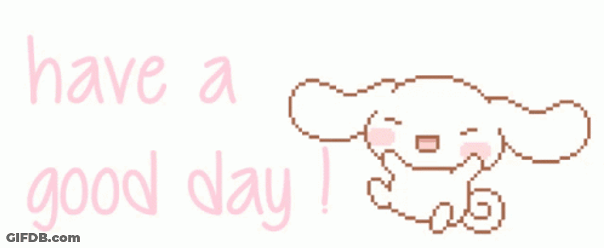 Have A Good Day Happy Cinnamonroll GIF