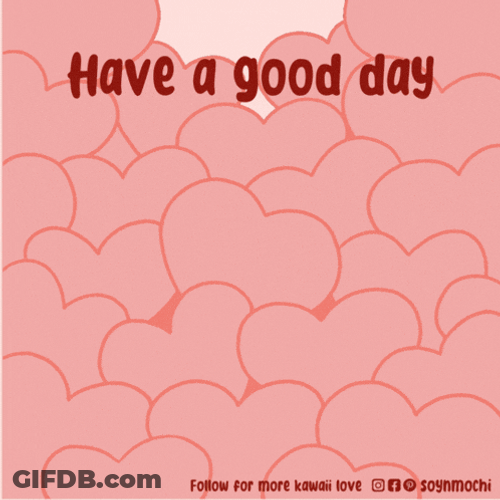 Have-A-Good-Day Have-A-Great-Day GIF