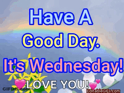 Have A Good Day It's Wednesday Greeting Card GIF