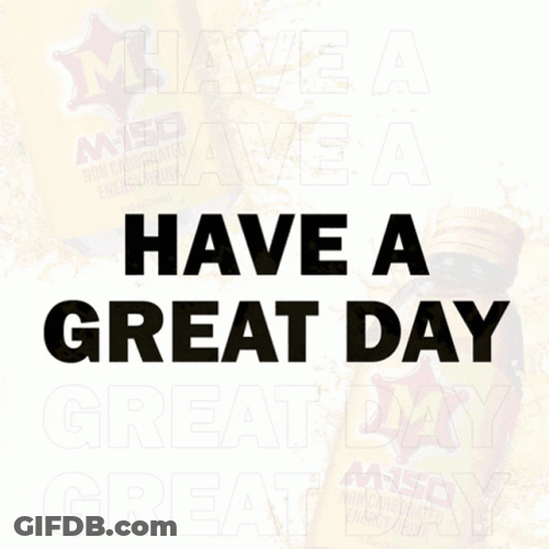 Have A Good Day M150 Greeting GIF