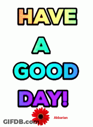 Have A Good Day Sign With Flower GIF