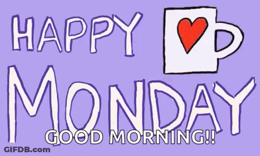 Have A Good Monday Hearty Cup GIF