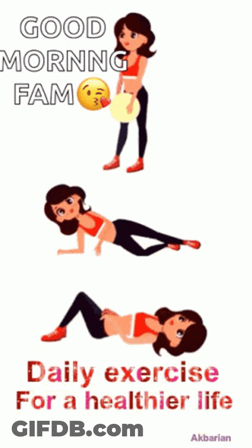 Have A Good Morning Exercise For A Healthier You GIF