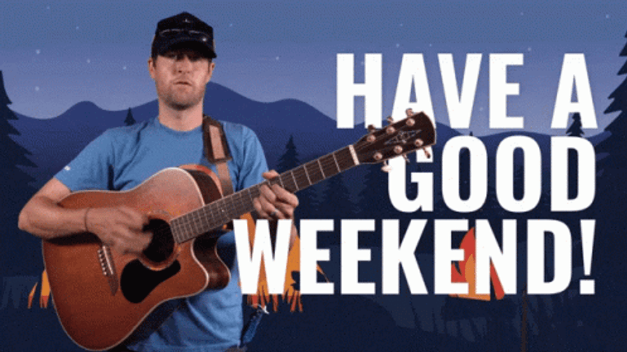 Have A Good Weekend Playing Guitar GIF
