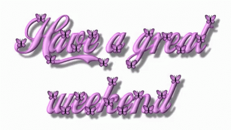 Have A Good Weekend Shimmering Purple Digital Art GIF