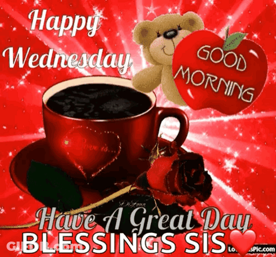Have A Great Beautiful And Happy Wednesday GIF