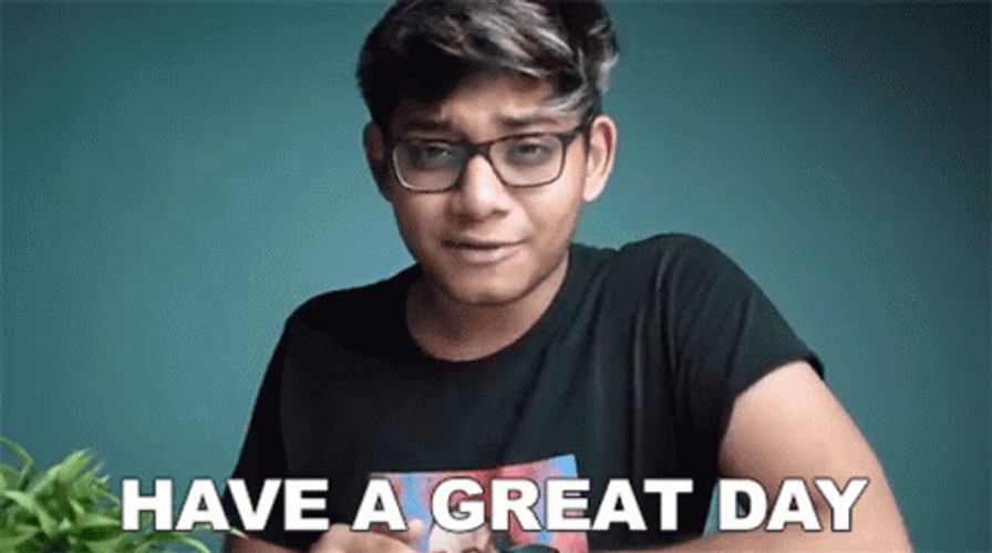 Have A Great Day Anubhav Roy GIF