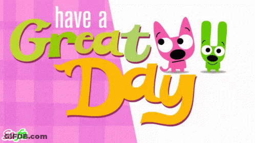 Have A Great Day Greeting Card With Cartoon Characters GIF