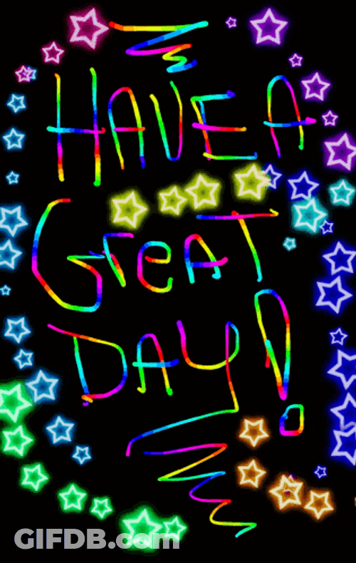 Have A Great Day Have A Good Day GIF