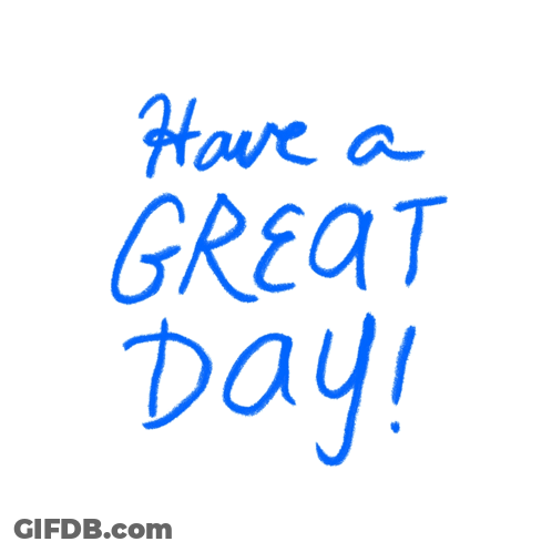 Have A Great Day In Blue Text GIF