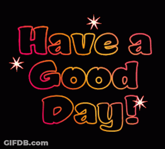 Have A Great First Day Dearest Friends GIF