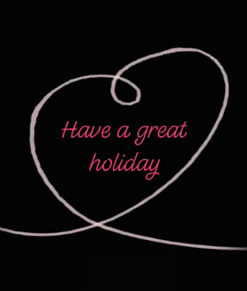 Have A Great Holiday GIF