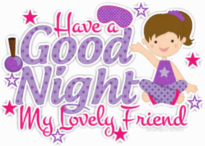 Have A Great Night My Lovely Friend GIF