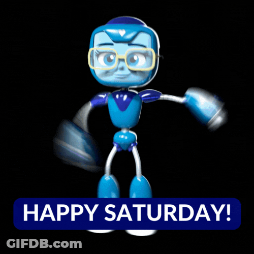 Have A Great Saturday Dancing Blue Robot GIF