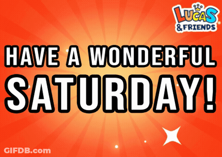 Have A Great Saturday Moving Text GIF