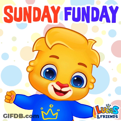 Have A Great Sunday Funday From Lucas And Friends GIF