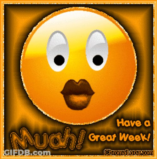 Have A Great Week Muah GIF