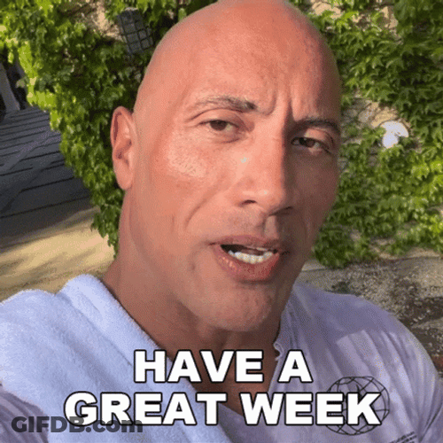 Have A Great Week The Rock GIF