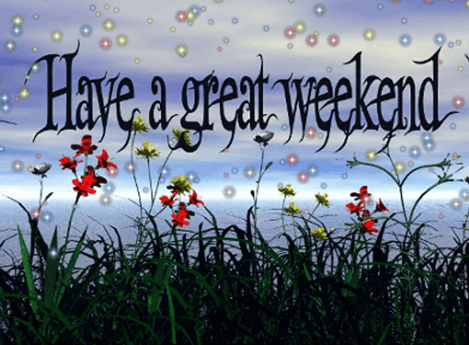 Have A Great Weekend Fireflies Field GIF