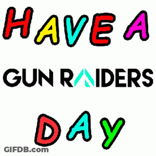 Have A Gun Raiders Day Poster GIF