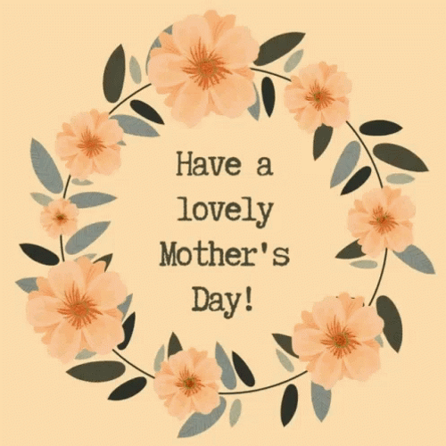 Have A Lovely Happy Mothers Day Daughter GIF