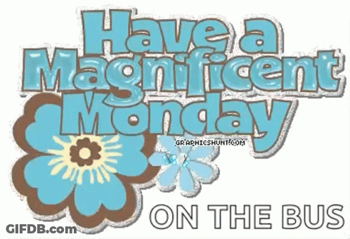 Magnificent Monday GIFs - Download & Share | GIFDB.com