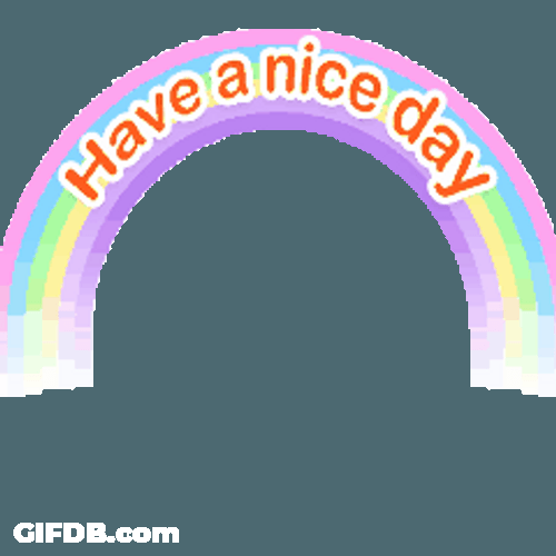 Have A Nice Day Rainbow Avatar GIF