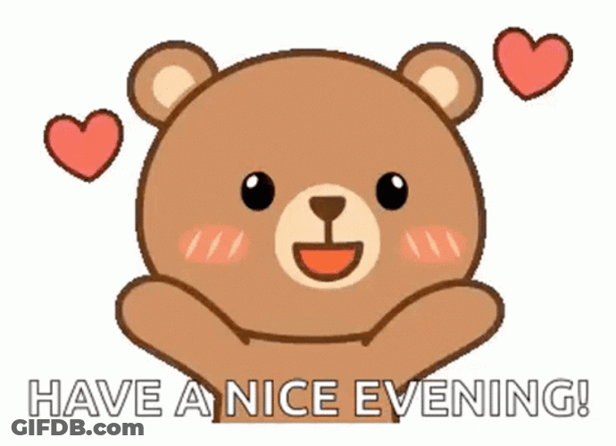 Have A Nice Good Evening Bear Kisses GIF