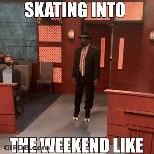 Have A Nice Weekend Skating Into Like GIF