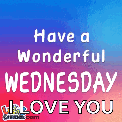 Have A Wonderful And Happy Wednesday Beautiful GIF