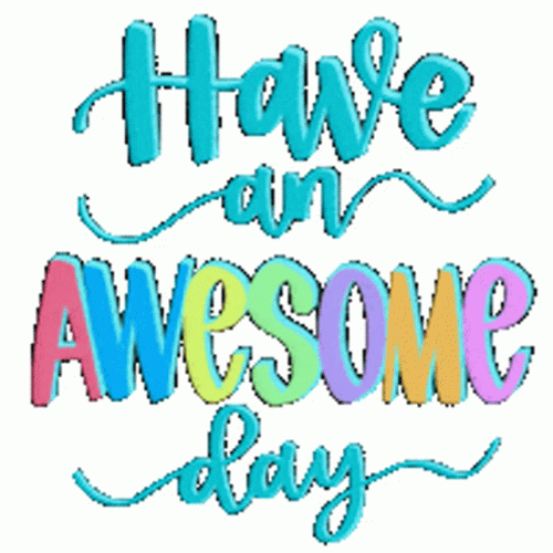 Have A Wonderful Day Calligraphy GIF