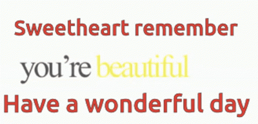 Have A Wonderful Day Cute Lovely Sweetheart GIF